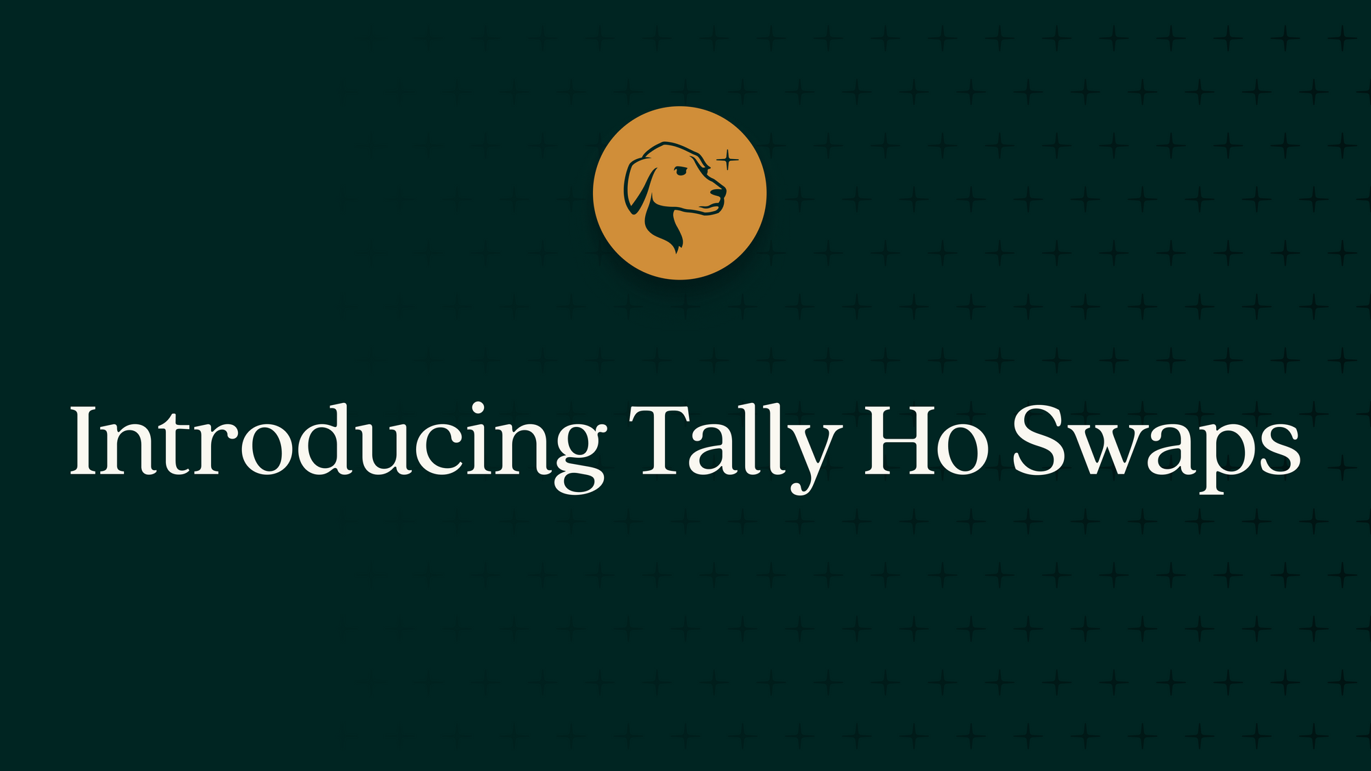 Introducing Tally Ho Swaps!